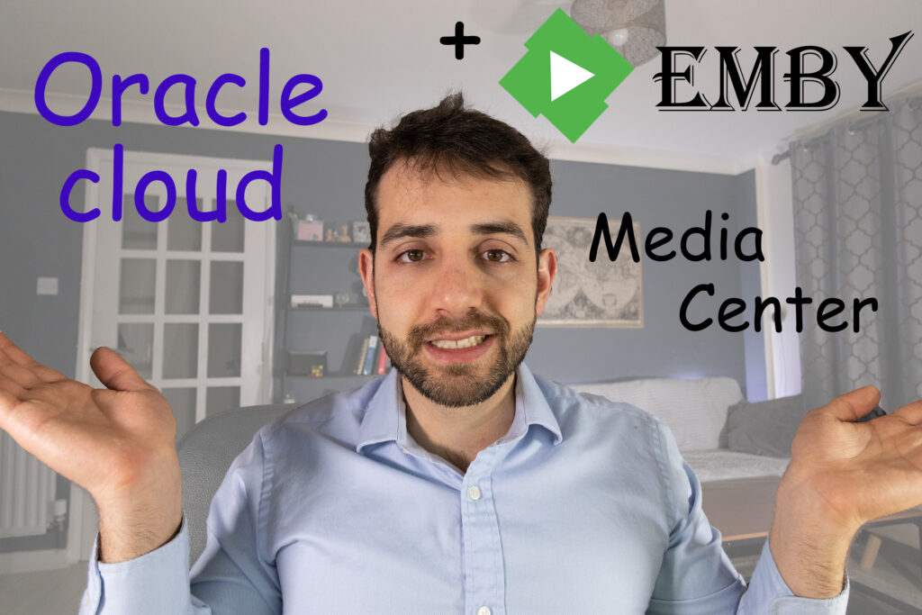 Creating media system in an instance on Oracle Cloud – (Installing Emby)